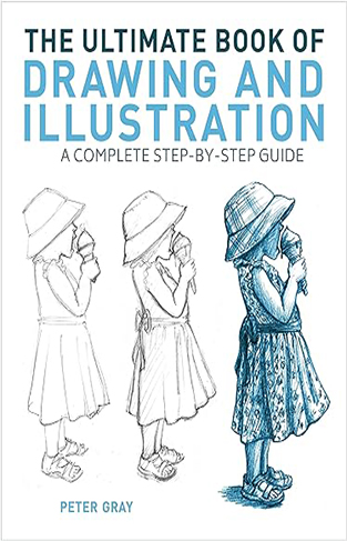 ULTIMATE BOOK OF DRAWING AND ILLUSTRATION - A Complete Step-by-step Guide